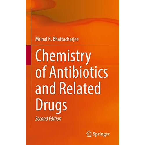 Chemistry of Antibiotics and Related Drugs [Hardcover]