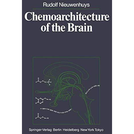 Chemoarchitecture of the Brain [Paperback]