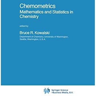 Chemometrics: Mathematics and Statistics in Chemistry [Paperback]