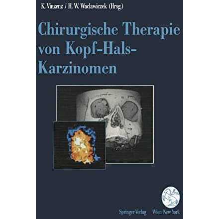 Chirurgische Therapie von Kopf-Hals-Karzinomen [Paperback]