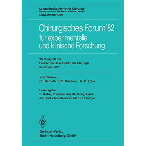 Chirurgisches Forum82 f?r experimentelle und klinische Forschung: 99. Kongre? d [Paperback]