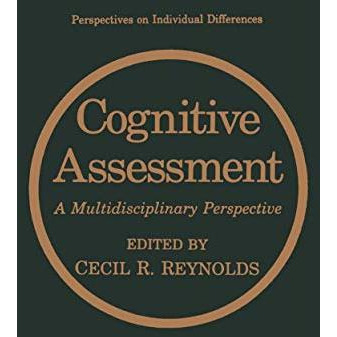 Cognitive Assessment: A Multidisciplinary Perspective [Hardcover]