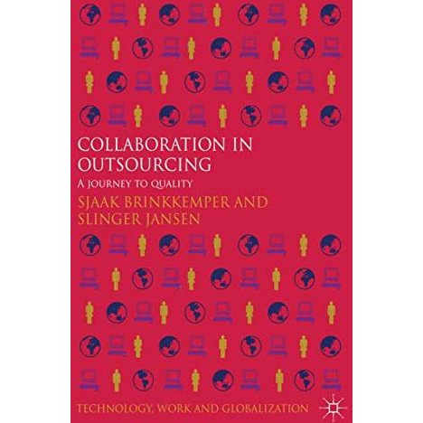 Collaboration in Outsourcing: A Journey to Quality [Hardcover]