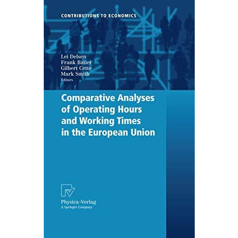 Comparative Analyses of Operating Hours and Working Times in the European Union [Paperback]