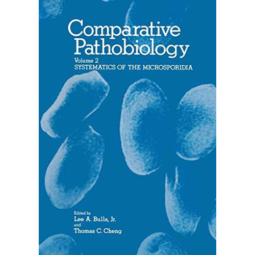 Comparative Pathobiology: Volume 2 Systematics of the Microsporidia [Paperback]