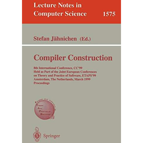 Compiler Construction: 8th International Conference, CC'99, Held as Part of the  [Paperback]