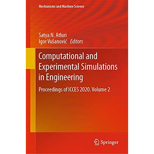 Computational and Experimental Simulations in Engineering: Proceedings of ICCES  [Hardcover]