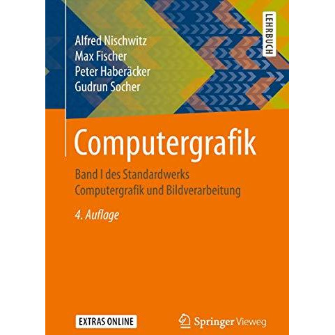 Computergrafik: Band I des Standardwerks Computergrafik und Bildverarbeitung [Paperback]