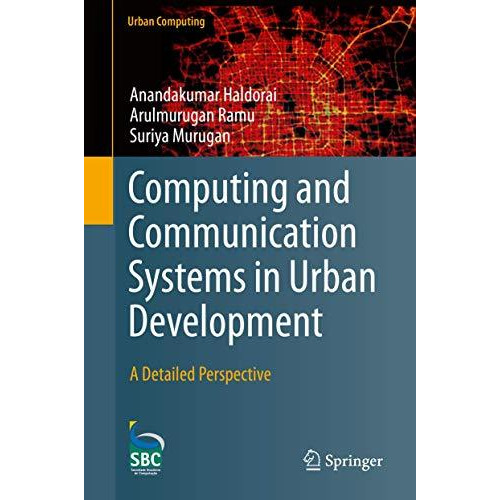 Computing and Communication Systems in Urban Development: A Detailed Perspective [Hardcover]