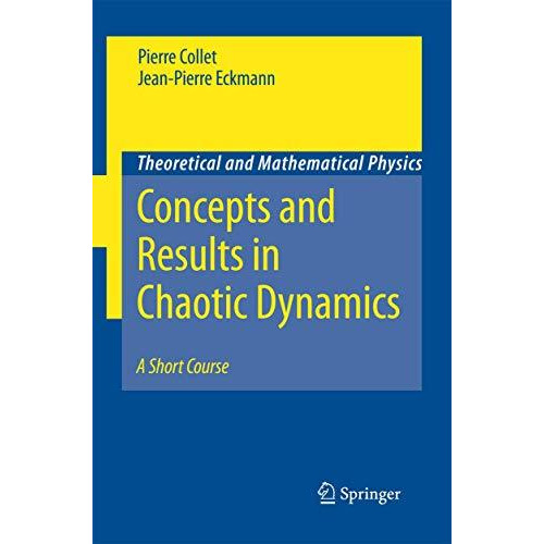 Concepts and Results in Chaotic Dynamics: A Short Course [Paperback]