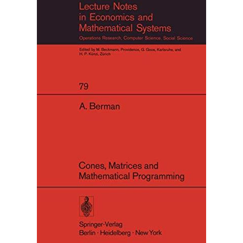 Cones, Matrices and Mathematical Programming [Paperback]