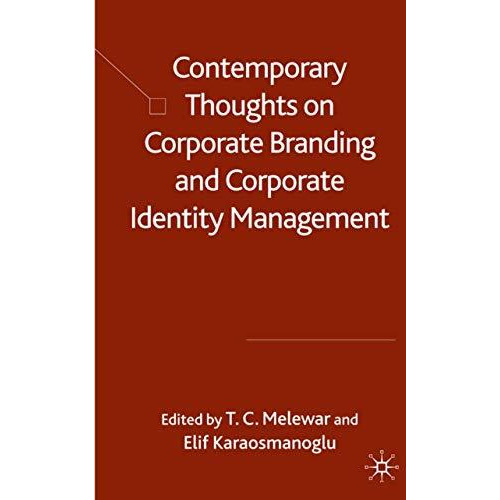 Contemporary Thoughts on Corporate Branding and Corporate Identity Management [Hardcover]