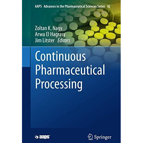 Continuous Pharmaceutical Processing [Hardcover]