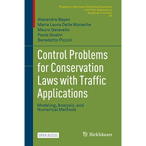 Control Problems for Conservation Laws with Traffic Applications: Modeling, Anal [Hardcover]