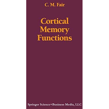 Cortical Memory Functions [Paperback]