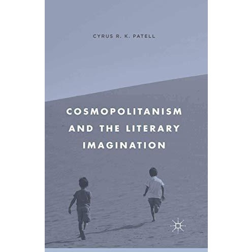 Cosmopolitanism and the Literary Imagination [Paperback]