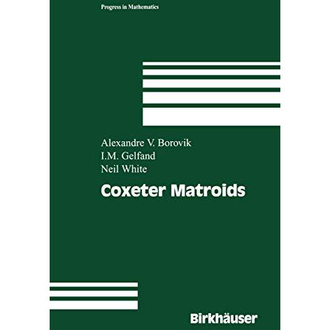 Coxeter Matroids [Hardcover]