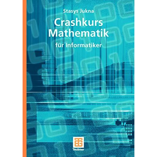 Crashkurs Mathematik: f?r Informatiker [Paperback]