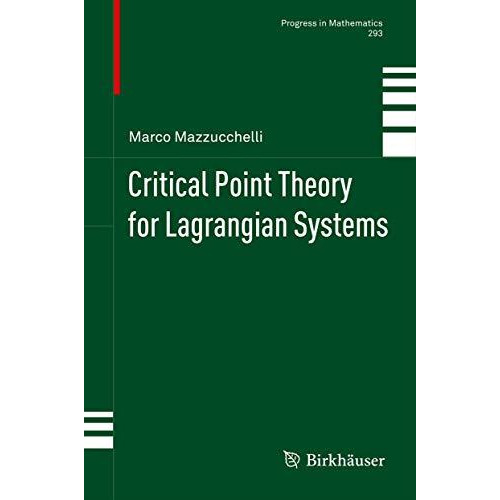 Critical Point Theory for Lagrangian Systems [Hardcover]