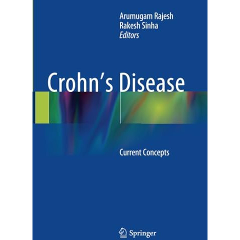 Crohn's Disease: Current Concepts [Paperback]