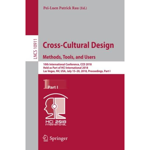 Cross-Cultural Design. Methods, Tools, and Users: 10th International Conference, [Paperback]