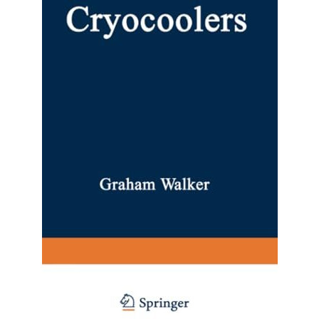 Cryocoolers: Part 1: Fundamentals [Paperback]