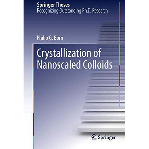 Crystallization of Nanoscaled Colloids [Hardcover]