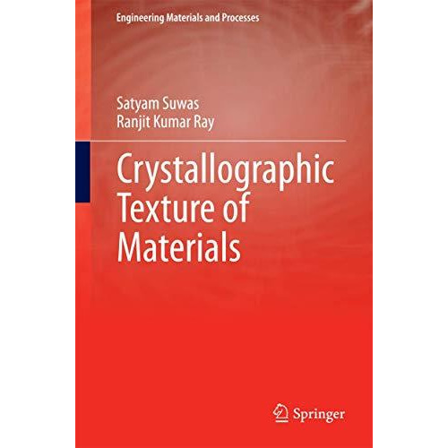 Crystallographic Texture of Materials [Hardcover]