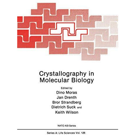 Crystallography in Molecular Biology [Paperback]