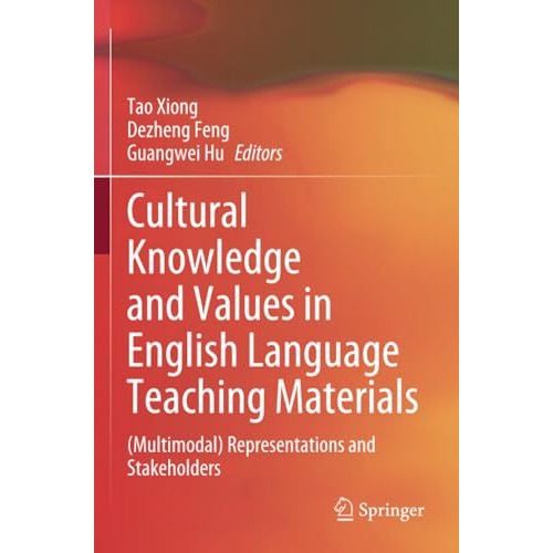 Cultural Knowledge and Values in English Language Teaching Materials: (Multimoda [Paperback]