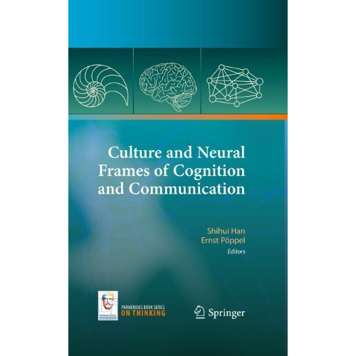 Culture and Neural Frames of Cognition and Communication [Hardcover]