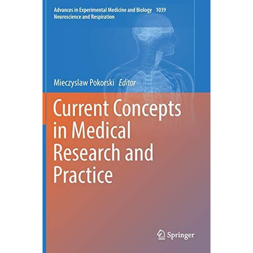 Current Concepts in Medical Research and Practice [Hardcover]