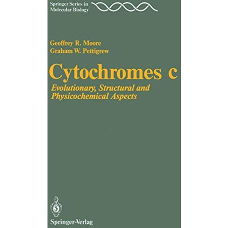 Cytochromes c: Evolutionary, Structural and Physicochemical Aspects [Paperback]