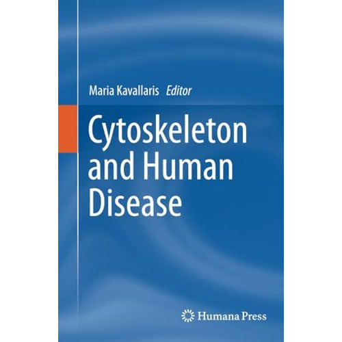 Cytoskeleton and Human Disease [Paperback]