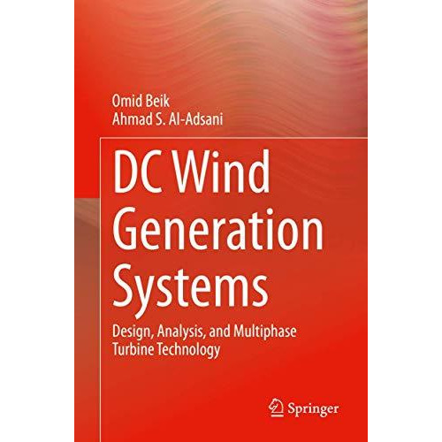 DC Wind Generation Systems: Design, Analysis, and Multiphase Turbine Technology [Hardcover]