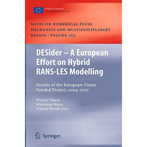 DESider  A European Effort on Hybrid RANS-LES Modelling: Results of the Europea [Paperback]