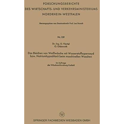 Das Bleichen von Wei?w?sche mit Wasserstoffsuperoxyd bzw. Natriumhypochlorit bei [Paperback]