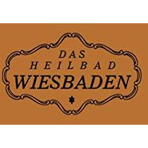 Das Heilbad Wiesbaden: Den Heilungsuchenden Kranken, den Freunden und G?sten des [Paperback]