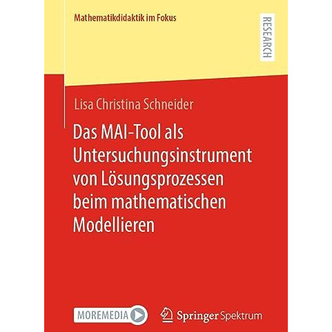 Das MAI-Tool als Untersuchungsinstrument von L?sungsprozessen beim mathematische [Paperback]