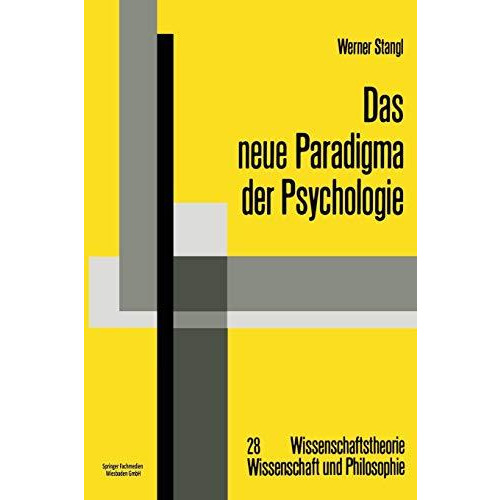 Das neue Paradigma der Psychologie: Die Psychologie im Diskurs des Radikalen Kon [Paperback]