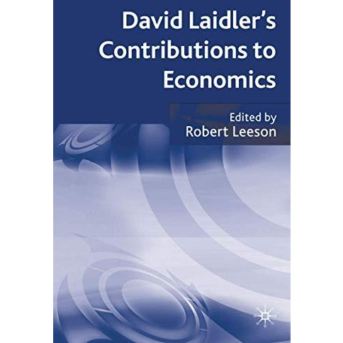 David Laidler's Contributions to Economics [Hardcover]