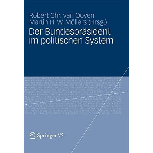 Der Bundespr?sident im politischen System [Hardcover]