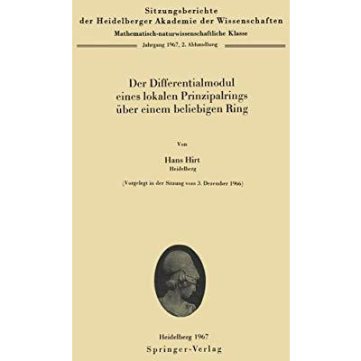 Der Differentialmodul eines lokalen Prinzipalrings ?ber einem beliebigen Ring [Paperback]