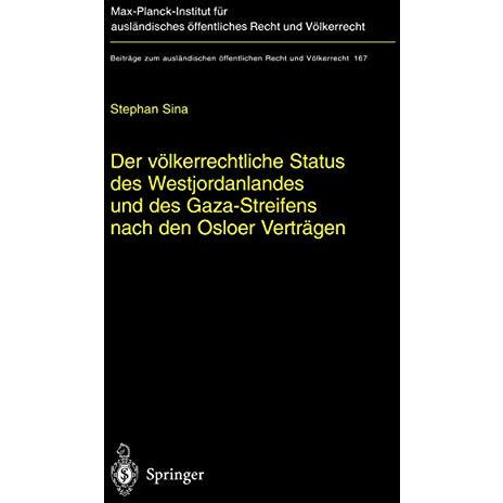 Der v?lkerrechtliche Status des Westjordanlandes und des Gaza-Streifens nach den [Hardcover]