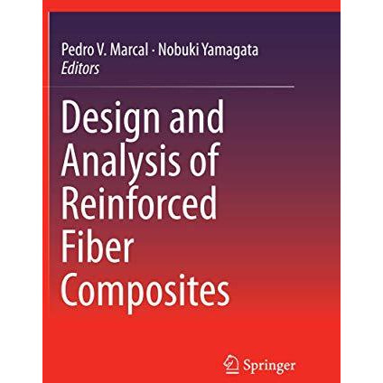 Design and Analysis of Reinforced Fiber Composites [Paperback]