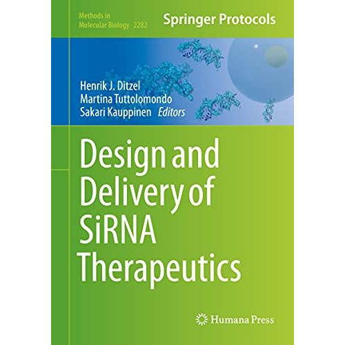 Design and Delivery of SiRNA Therapeutics [Hardcover]