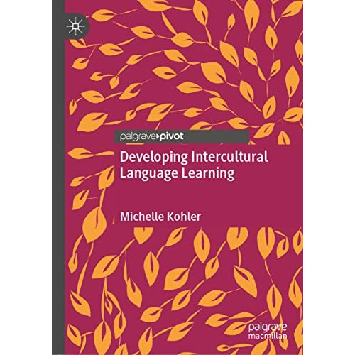 Developing Intercultural Language Learning [Hardcover]