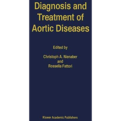 Diagnosis and Treatment of Aortic Diseases [Hardcover]