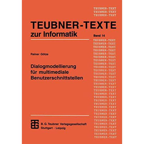 Dialogmodellierung f?r multimediale Benutzerschnittstellen [Paperback]