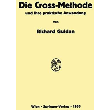 Die Cross-Methode und ihre praktische Anwendung [Paperback]